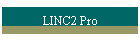 LINC2 Pro